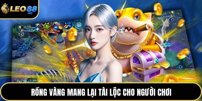 Rồng vàng mang lại tài lộc cho người chơi